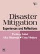 Disaster Mitigation: Experiences And Reflections