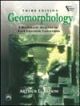 Geomorphology : A Systematic Analysis Of Late Cenozoic Landforms, 3rd Ed.