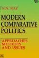 Modern Comparative Politics - Approaches, Methods And Issues