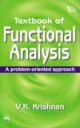 Textbook Of Functional Analysis - A Problem-oriented Approach