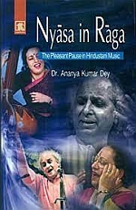 Nyasa in Raga: The Pleasant Pause in Hindustani Music