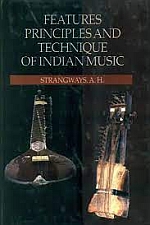 Features, Principles and Techniques Of Indian Music