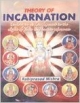 Theory Of Incarnation : Its Origin & Development In Vedic & Puranic Reference