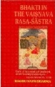 Bhakti In The Vaisnava Rasa Sastra