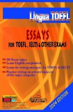 Lingua Essays For TOEFL/IELTS 200ed