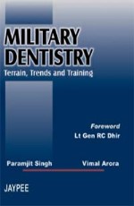 Military Dentistary Terrain, Trends and Training