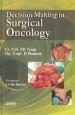 Decision Making in Surgical oncology 1st Edition