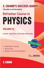 S.Chand`s Success Guides R/C B.SC PHYSICS VOL -IIIRD 