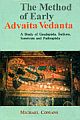 The Method Of Early Advaita Vedanta ( A Study Of Gaudapada )