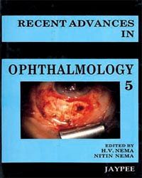 Recent Advances In Ophthalmology Vol. 5  2000