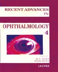 Recent Advances In Ophthalmology Vol. 4  1998