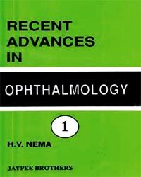 Recent Advances in Ophthalmology (Vol.1) 1st Edition 
