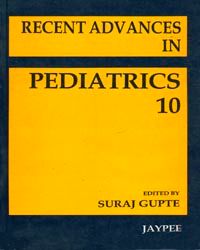 Recent Advances In Pediatrics Vol. 10  2000