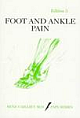  FOOT AND ANKLE PAIN / 3RD EDN 3rd edition Edition