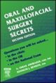 Oral And Maxillofacial Surgery Secrets 2001