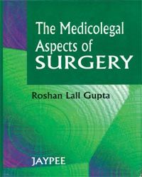 The Medicolegal Aspects Of Surgery 1/e