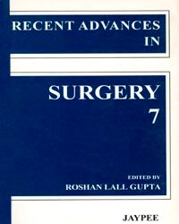  RECENT ADVANCES IN SURGERY (VOL.7) 1st Edition