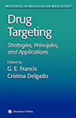 Drug Targeting: Strategies Principles And Application