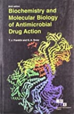 Biochemistry And Molecular Biology Of Antimicrobial Drug Action, 6th Edition 