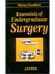  Essentials of Undergraduate Surgery 1/e Edition