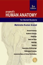 Anand`s Human Anatomy For Dental Students 3rd Edition