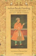 Indian Book Painting : From Jahangir`s Album in The State Library in Berlin