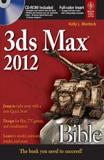3DS MAX 2012 BIBLE