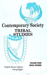 Contemporary Society :Tribal Studies (Vol. 3 : Social Concern (Vol. 3)