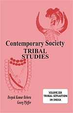 Contemporary Society :Tribal Studies (Vol. 6: Tribal Situation in India)