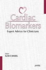 Cardiac Biomarkers: Expert Advice for Clinicians 1st Edition