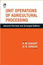 UNIT OPERATIONS OF AGRICULTURAL PROCESSING