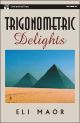 Trigonometric Delights