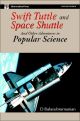 Swift Tuttle And Space Shuttle And Other Adventures In Popular Science 