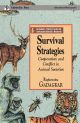 Survival Strategies: Cooperation And Conflict In Animal Societies