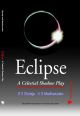 Eclipse: A Celestial Shadow Play