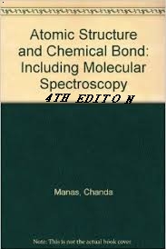 Atomic Structure And The Chemical Bond Fourth Edition