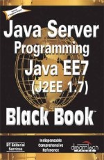  Java Server Programming Java EE7 (J2EE 1.7) Black Book