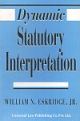 Dynamic Statutory Interpretation (Second Indian Reprint)