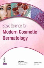 Basic Science for Modern Cosmetic Dermatology 