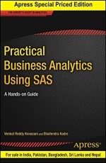 PRACTICAL BUSINESS ANALYTICS USING SAS