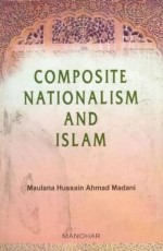 Composite Nationalism and Islam