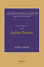 A History of Indian Literature ( Volume V) Fasc. 3: Indian Poetics
