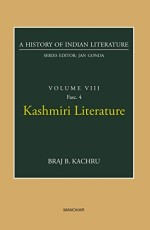 A History of Indian Literature (Volume VIII ) Fasc. 4 : Kashmiri Literature