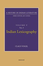 A History of Indian Literature Volume V Fasc.4: Indian Lexicography