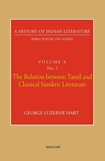 A History of Indian Literature Volume X Fasc.2: The Relation between Tamil and Classical Sanskrit Literature
