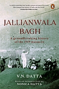 Jallianwala Bagh : A Groundbreaking History of the 1919 Massacre