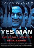 Yes Man: The Untold Story of Rana Kapoor