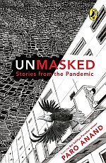 Unmasked : Stories from the Pandemic