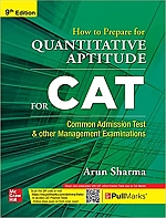 How to Prepare for QUANTITATIVE APTITUDE for CAT - 9th Edition