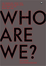 WHO ARE WE?: AN ENQUIRY INTO THE INDIAN MIND AND HOW WE CAME TO BE WHO WE ARE